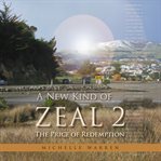 A new kind of zeal. 2, The price of redemption cover image