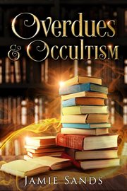 Overdues and occultism cover image