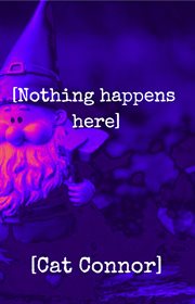 [Nothing happens here] cover image