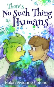 There's no such thing as humans! cover image