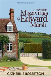 The midlife misgivings of edward marsh cover image
