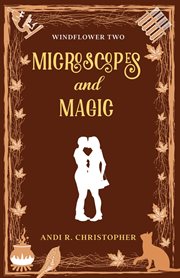 Microscopes and Magic cover image