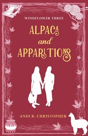 Alpaca and Apparitions cover image