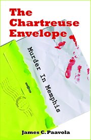 The Chartreuse Envelope : Murder in Memphis cover image