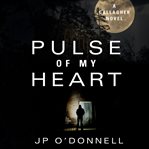 Pulse of my heart cover image