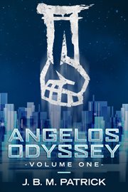 ANGELOS ODYSSEY. VOLUME ONE cover image