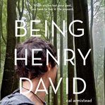 Being henry david cover image