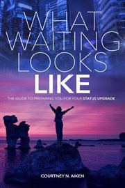 What waiting looks like cover image
