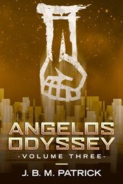Angelos odyssey volume three cover image