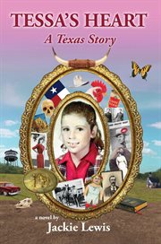 Tessa's heart: a texas story cover image