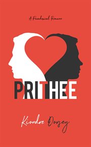 Prithee : a paradoxical romance cover image