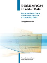 Research practice: perspectives from ux researchers in a changing field cover image