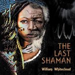 The last shaman cover image