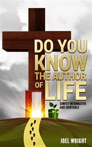 Do you know the author of life? cover image