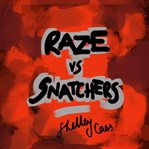 Raze vs snatchers cover image