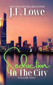 Seduction in the city, volume two cover image