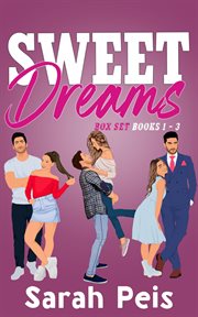 Sweet dreams series box set: part one : Part One cover image