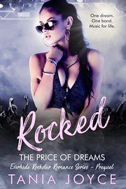 Rocked : The Price of Dreams cover image