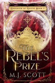 The Rebel's Prize cover image