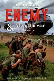 A Gracious Enemy & After the War Volume One cover image