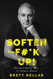 Soften the F#*k Up! cover image