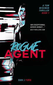 Rogue Agent : Agent cover image