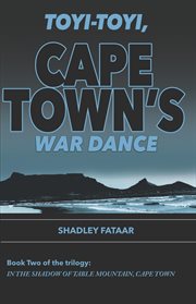 Toyi : toyi, Cape Town's War Dance cover image