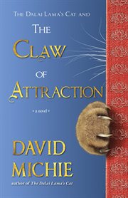 The Dalai Lama's Cat and the Claw of Attraction cover image