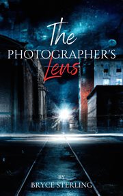 The Photographer's Lens cover image