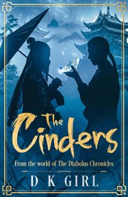 The Cinders: From the World of the Diabolus Chronicles cover image