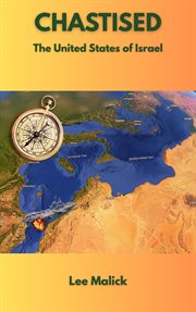 Chastised : The United States Of Israel cover image