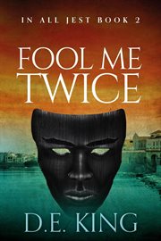 Fool Me Twice : In All Jest cover image