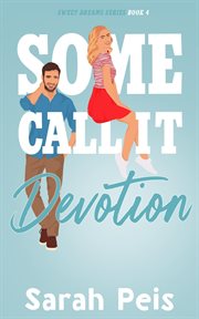 Some call it devotion cover image