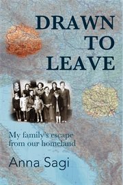 Drawn to leave: my family's escape from our homeland cover image