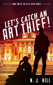 Let's catch an art thief! cover image