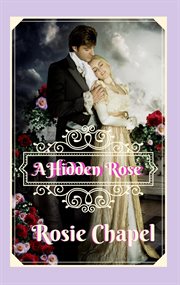A Hidden Rose : Linen and Lace cover image