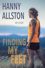 Finding my feet : my story cover image