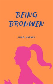 Being bronwen cover image