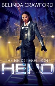Hero : The Hero Rebellion, #1 cover image