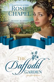 The daffodil garden : a regency romance cover image