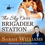 The sky over Brigadier Station cover image