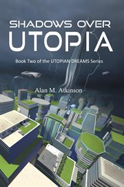 Shadows over utopia cover image