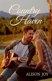 Country Haven : Mackellar Country Romance cover image