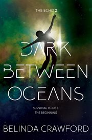 Dark Between Oceans cover image