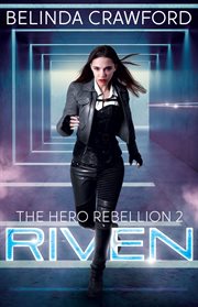 Riven : The Hero Rebellion, #3 cover image