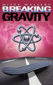 Breaking Gravity cover image
