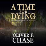 A time for dying cover image