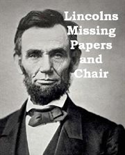 Lincolns missing papers and chair cover image