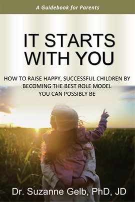 Cover image for It Starts With You-A Guidebook for Parents