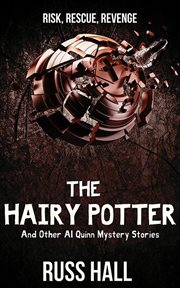 The hairy potter: and other al quinn mystery stories cover image